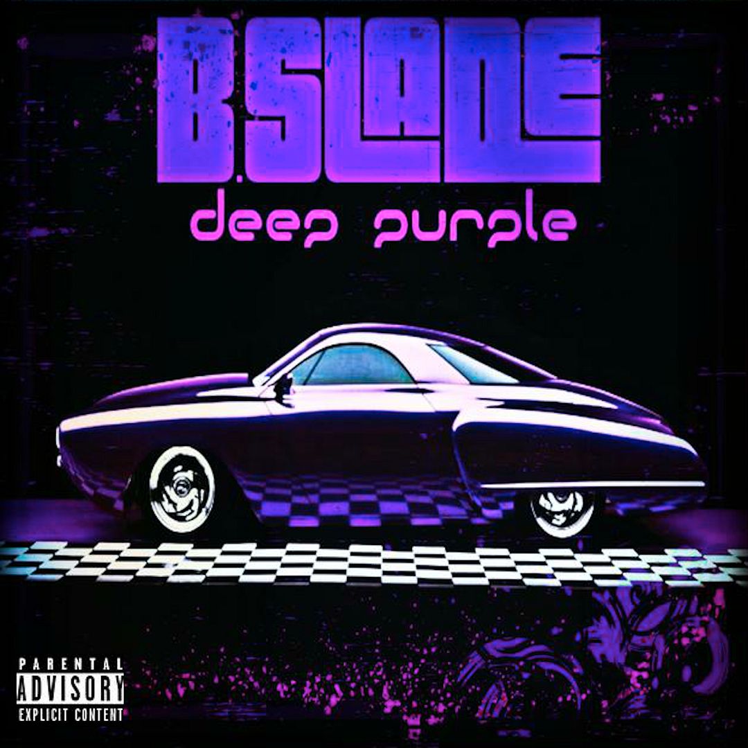 Soundtrack To My Day: B.Slade™ • Deep Purple • Available Now